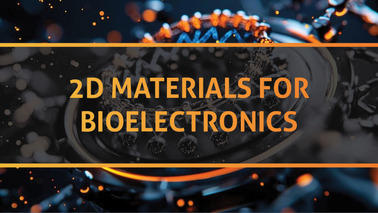 Peers Alley Media: 2D Materials for Bioelectronics