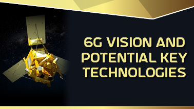 Peers Alley Media: 6G Vision and Potential Key Technologies