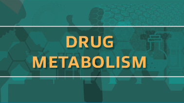 Peers Alley Media: Drug Metabolism