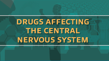 Peers Alley Media: Drugs Affecting the Central Nervous System