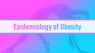 Peers Alley Media: Epidemiology of Obesity