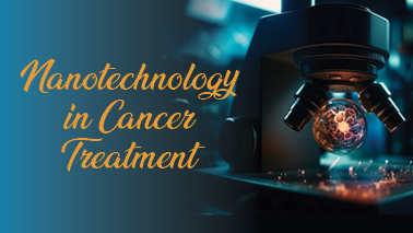 Peers Alley Media: Nanotechnology in Cancer Treatment