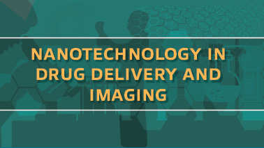 Peers Alley Media: Nanotechnology in Drug Delivery and Imaging
