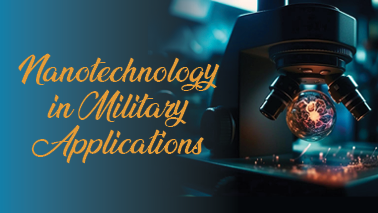 Peers Alley Media: Nanotechnology in Military Applications  