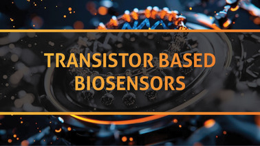Peers Alley Media: Transistor Based Biosensors